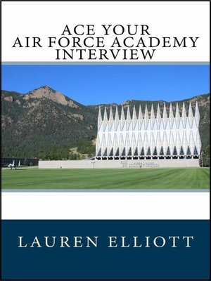 cover image of Ace Your Air Force Academy Interview